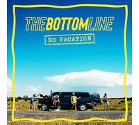 Bottom Line - No Vacation