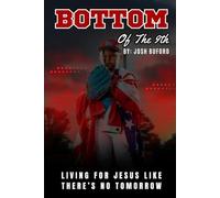 Bottom of the 9th: Living For Jesus Like There's No Tomorrow
