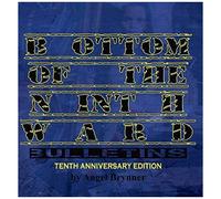 Bottom Of The Ninth Ward Bulletins