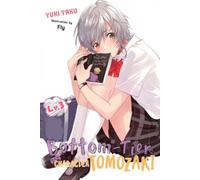 Bottom-Tier Character Tomozaki, Vol. 3 (Light Novel)