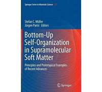 Bottom-Up Self-Organization In Supramolecular Soft Matter