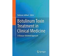 Botulinum Toxin Treatment In Clinical Medicine