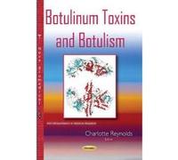 Botulinum Toxins & Botulism (New Developments in Medical Re) - [Version Originale] Inconnu (Auteur)