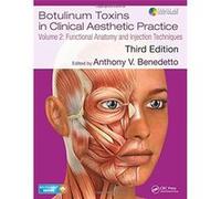 Botulinum Toxins In Clinical Aesthetic Practice 3E, Volume Two: Functional Anatomy And Injection Techniques: Volume 2 Unknown (Auteur)