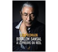 Boualem Sansal À L'épreuve Du Réel