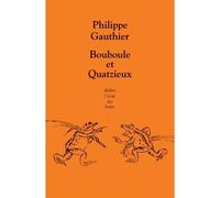Bouboule et quatzieux - Philippe Gauthier - Ecole Des Loisirs - broché - Théâtre jeunesse