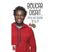 Boucar disait... : Pour une raison X ou Y