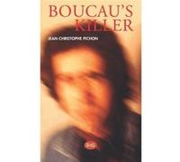 Boucau's Killer - Le Manuscrit perdu au bar Ragosse Pichon Jean-Christop (Auteur)