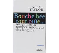 Bouche bée, tout ouïe