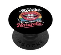 Bouche C'est Contraception Naturelle - Humour Français Rétro PopSockets PopGrip Adhésif