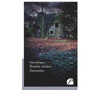 Bouche cousue: Damnation