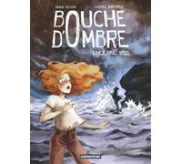 Bouche d'ombre Lucienne 1853 - Maud Begon - Casterman - cartonné - Bande dessinée