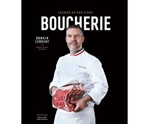 Boucherie, Leçons en pas à pas - Romain Leboeuf - Chene - relié - Beau livre