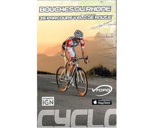 BOUCHES DU RHONE 35 PARCOURS VELO DE ROUTE
