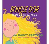 Boucle d’or: la Dame qui se Pâme