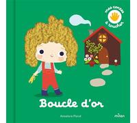 Boucle d'or - Annelore Parot - Milan Eds - cartonné - Comptine, chant