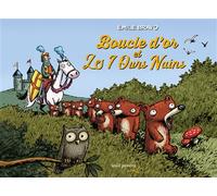 Boucle d'Or et les 7 ours nains - Emile Bravo - Seuil Jeunesse - cartonné - Bande dessinée jeunesse
