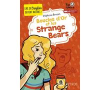 Boucle d'or et les Strange Bears - Stéphanie Benson - Syros Jeunesse - broché - Méthode de langue
