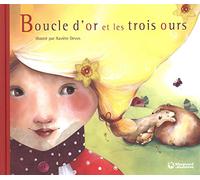 Boucle d'or et les trois ours - Contes et Classiques