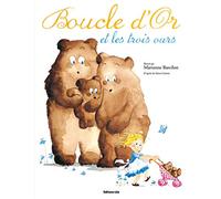 Boucle d'Or et les Trois Ours - Dès 4 ans
