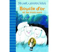Boucle d'Or et les trois ours - Tony Ross - Gallimard jeunesse - Poche - Roman cadet dès 6 ans