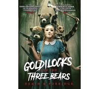 Boucle d'or et les trois ours : la mort et la bouillie