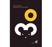 Boucle d'or et les trois ours - Olivier Douzou - Rouergue - broché - Album jeunesse dès 3 ans