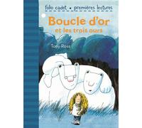 Boucle d'Or et les trois ours - Tony Ross - Gallimard jeunesse - Poche - Roman cadet dès 6 ans