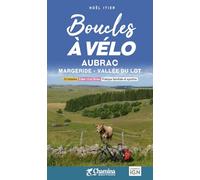 BOUCLES A VELO - AUBRAC MARGERIDE VALLEE DU LOT