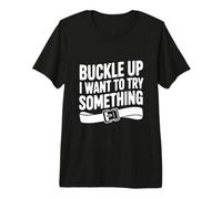 Bouclez, Je Veux Essayer Quelque Chose d'amusant Aventure T-Shirt Haut de Gamme