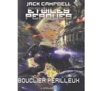 Boucliers périlleux Jack Campbell (Auteur), Frank Reichert (Traduction)