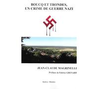 Boucq et trondes, un crime de guerre nazi