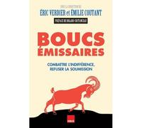 Boucs émissaires Combattre l'inférence, refuser la soumission - Eric Verdier - H&o - broché - Essai