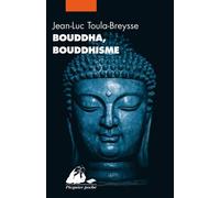 Bouddha, bouddhisme - Jean-Luc Toula-Breysse - Philippe Picquier - Poche - Essai