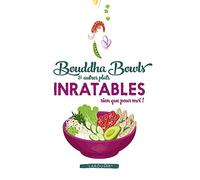 Bouddha bowls & autres plats inratables rien que pour moi !