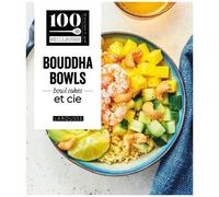 Collectif – Bouddha Bowls, superbowls, bowlcakes & Cie – Broché