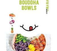 Bouddha bowls Collectif (Auteur)