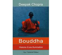 Bouddha, Histoire d'une illumination