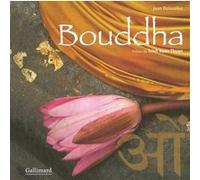 Bouddha Jean Boisselier (Auteur), Trinh Xuan Thuan (Préface)