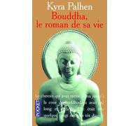 Bouddha, le roman de sa vie