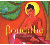 Bouddha raconté aux enfants
