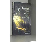 Bouddha vivant, Christ vivant