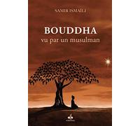 Bouddha vu par un musulman