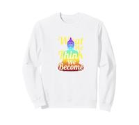 Bouddha Zen Pleine Conscience Ce Que Nous pensons Devenir Sweatshirt