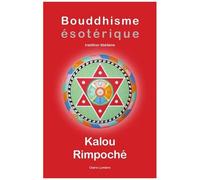 Bouddhisme Ésotérique - Tradition Tibétaine