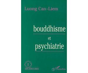 Bouddhisme et psychiatrie - Cân-Liêm Luong - L'harmattan - broché - Livre