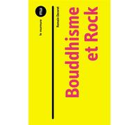 Bouddhisme et rock - Romain Decoret - Du Murmure - broché - Essai