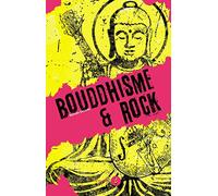 Bouddhisme & Rock