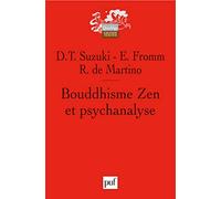 Bouddhisme Zen et psychanalyse