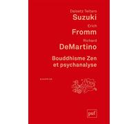 Bouddhisme Zen et psychanalyse - Erich Fromm - Puf - Livre